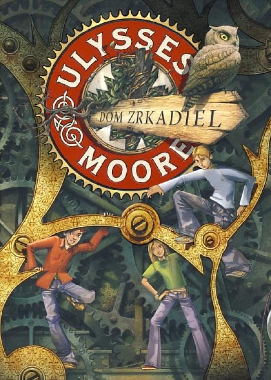 Kniha: Dom zrkadiel - Moore Ulysses