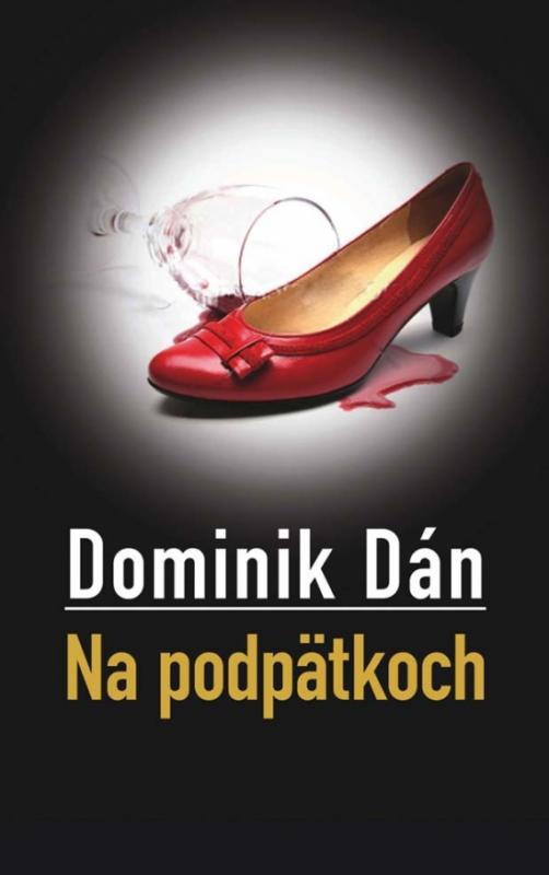 Kniha: Na podpätkoch - Dán Dominik