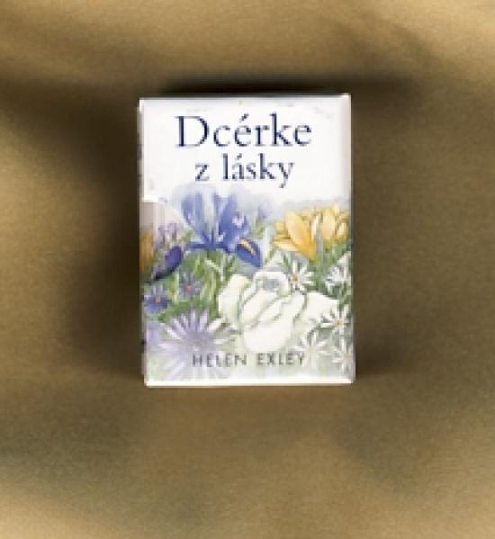 Kniha: Dcérke z lásky - Exley Helen