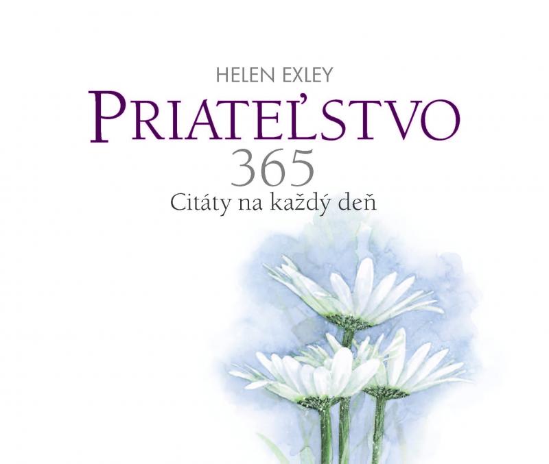 Kniha: Priateľstvo 365 - Exley Helen