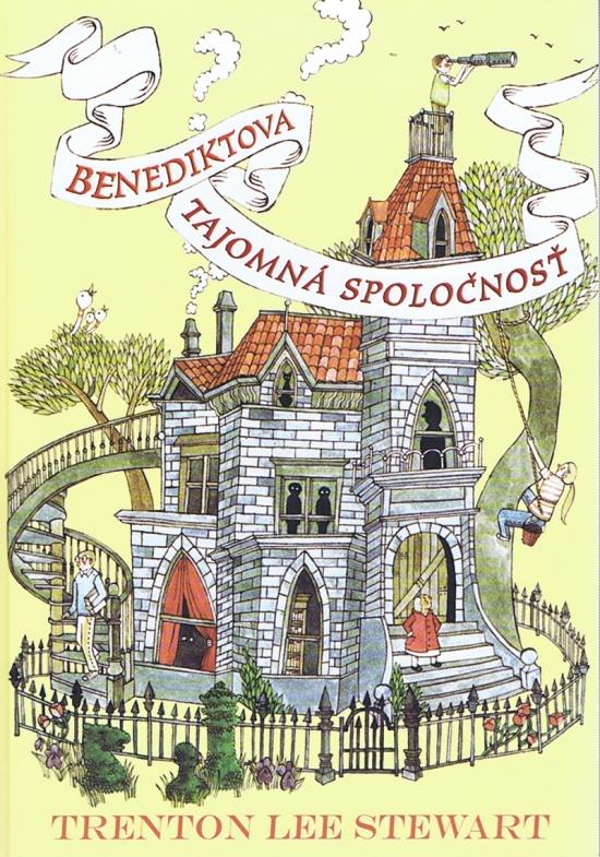 Kniha: Benediktova tajomná spoločnosť - Stewart Trenton Lee