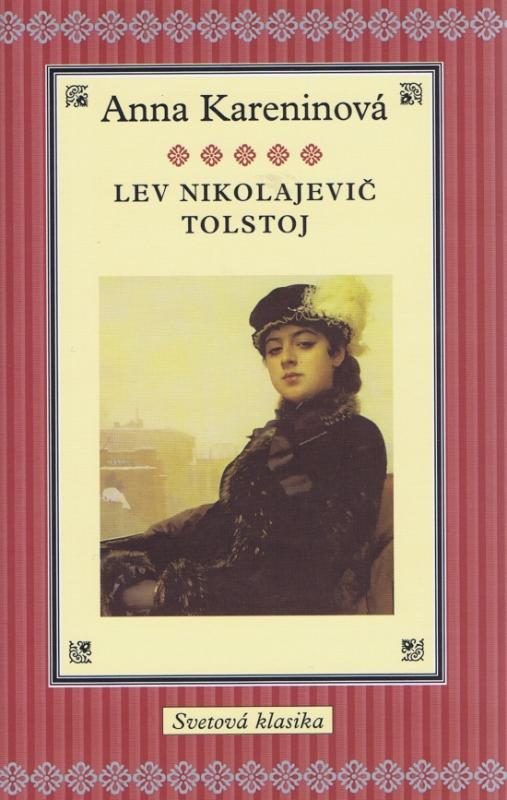 Kniha: Anna Kareninová - Tolstoj Lev Nikolajevič