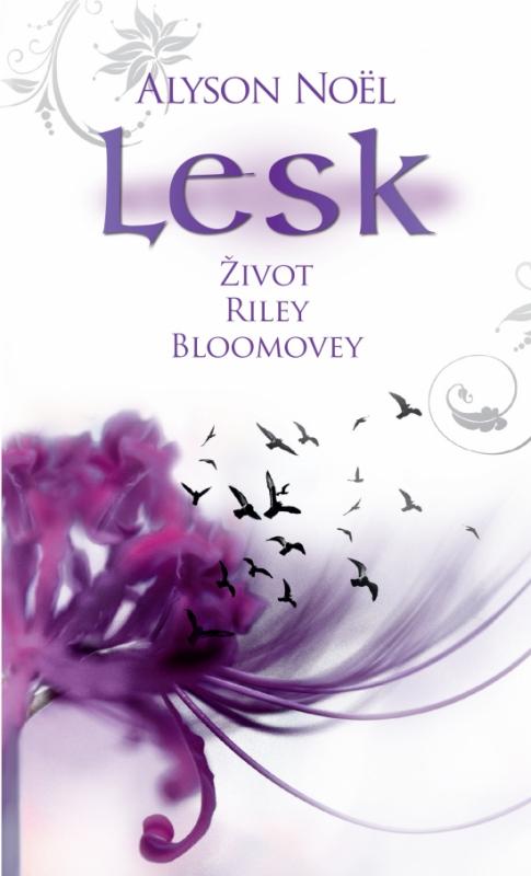 Kniha: Lesk - Život Riley Bloomovej 2 - Noel Alyson