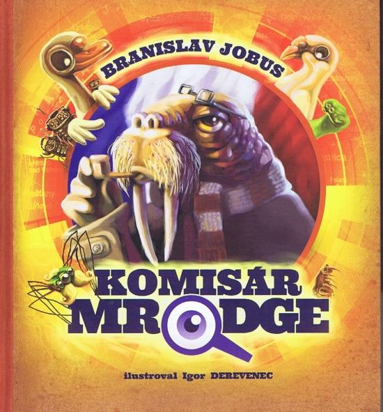 Kniha: Komisár Mrodge - Jobus Branislav