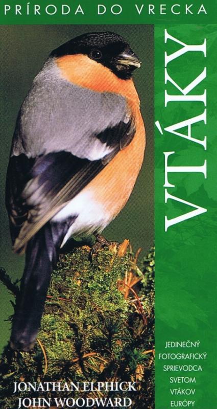 Kniha: Vtáky - Príroda do vrecka - Elphick, John Woodward Jonathan