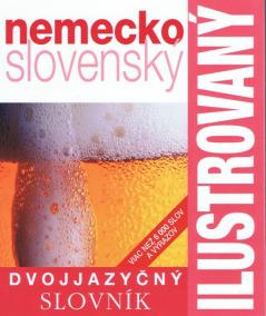 Ilustrovaný dvojjazyčný slovník  nemecko-slovenský