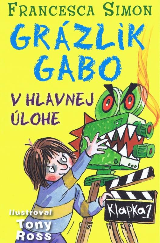 Kniha: Grázlik Gabo v hlavnej úlohe - Simon Francesca