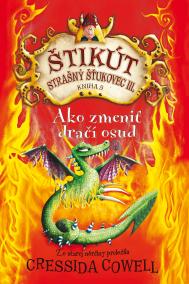 Ako zmeniť dračí osud (Štikút Strašný Štukovec III. - 5. časť)