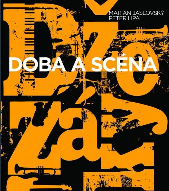 Džezáky - Doba a scéna