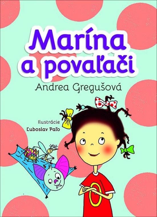 Kniha: Marína a povaľači - Gregušová Andrea