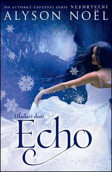 Kniha: Echo - Hľadači duší 2 - Noel Alyson