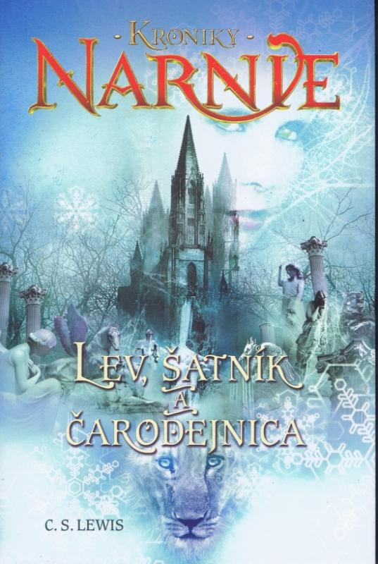 Kniha: Lev, šatník a čarodejnica - Kroniky Narnie (2 Kniha) - Lewis C.S.