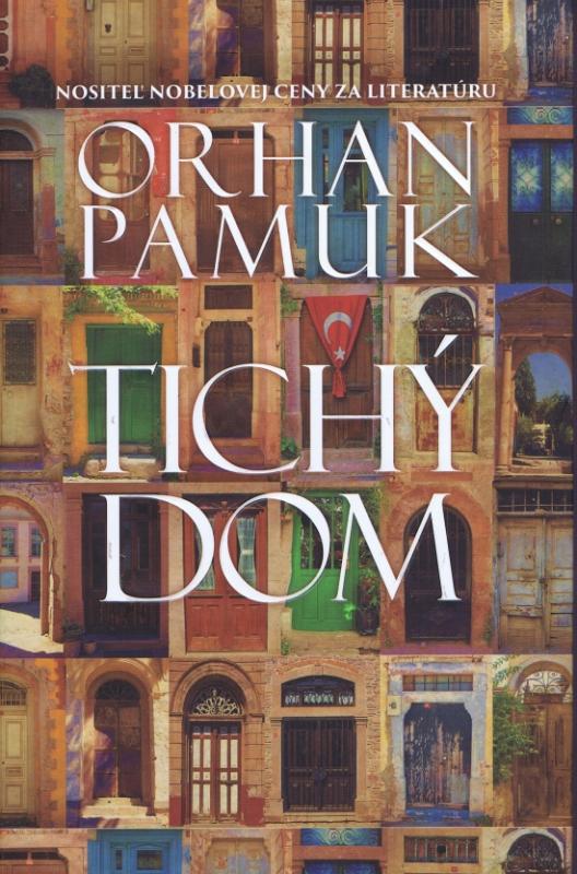 Kniha: Tichý dom - Pamuk Orhan
