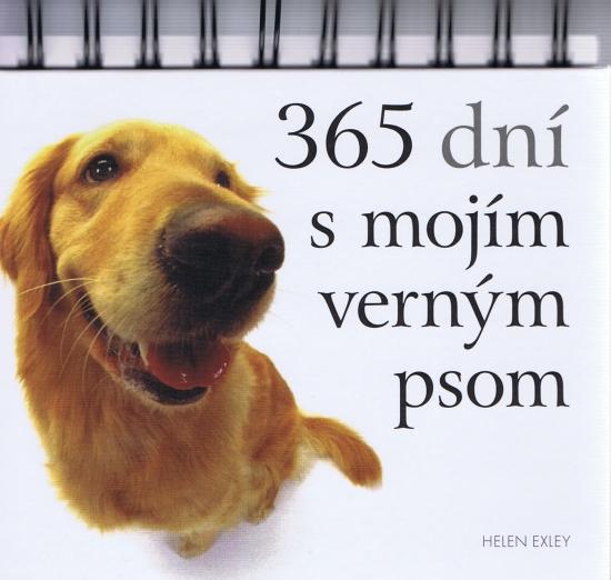 Kniha: 365 dní s mojím verným psom - Exley Helen