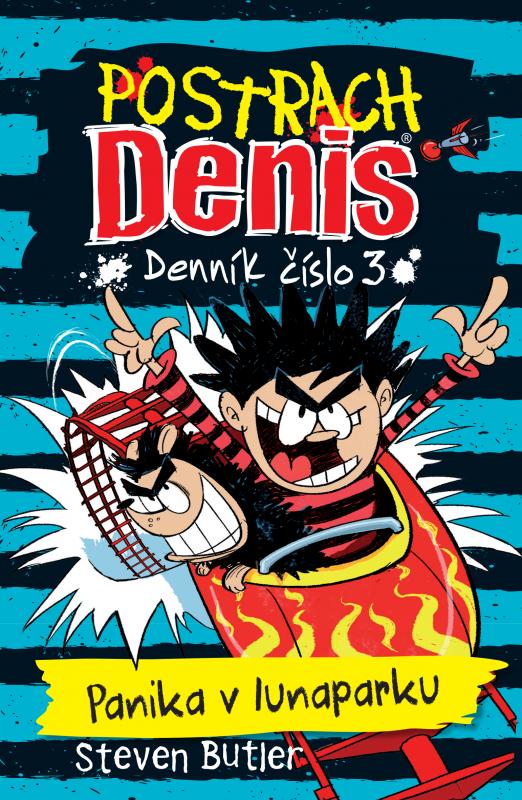 Kniha: Panika v lunaparku (Postrach Denis – Denník číslo 3) - Butler Steven