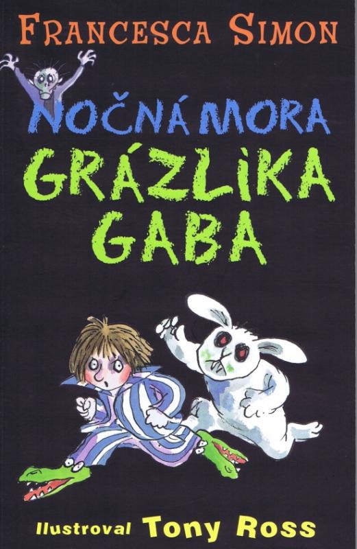 Kniha: Nočná mora Grázlika Gaba - Simon Francesca