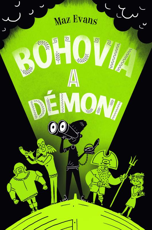 Kniha: Bohovia a démoni (Bohovia vôbec nie sú zlí 3) - Maz Evans