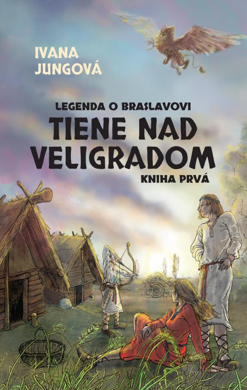 Kniha: Tiene nad Veligradom - Ivana Jungová