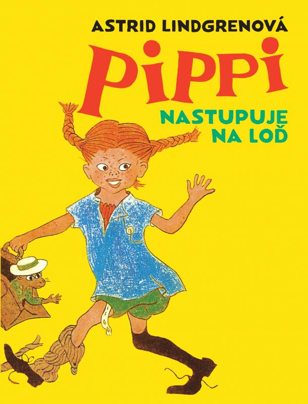 Kniha: Pippi nastupuje na ľoď - Astrid Lindgrenová