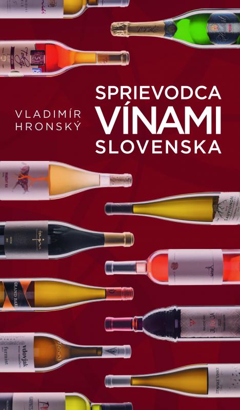 Kniha: Sprievodca vínami Slovenska - Vladimír Hronský