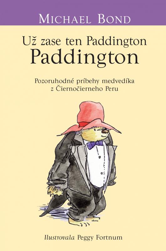 Kniha: Už zase ten Paddington - Bond Michael