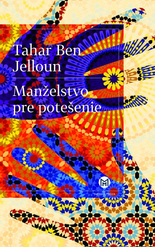 Kniha: Manželstvo pre potešenie - Tahar Ben Jelloun