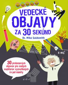 Vedecké objavy za 30 sekúnd