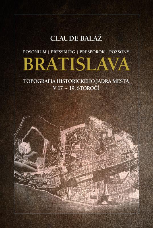 Kniha: Bratislava - Claude Baláž