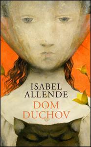 Kniha: Dom duchov - Isabel Allende