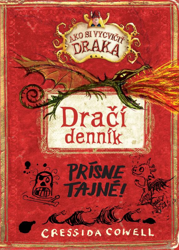 Kniha: Dračí denník (Štikút Strašný Šťukovec III.) - Cressida Cowell