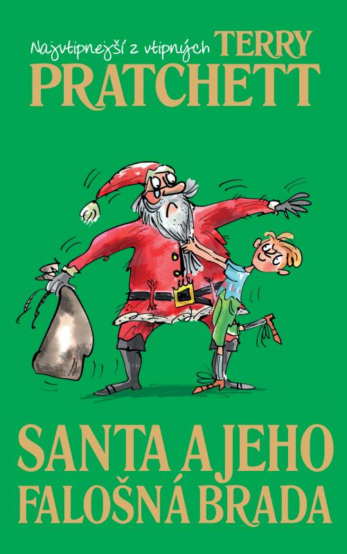 Kniha: Santa a jeho falošná brada - Terry Pratchett