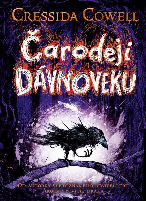 Kniha: Čarodeji dávnoveku - Cressida Cowell