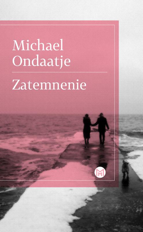 Kniha: Zatemnenie - Michael Ondaatje