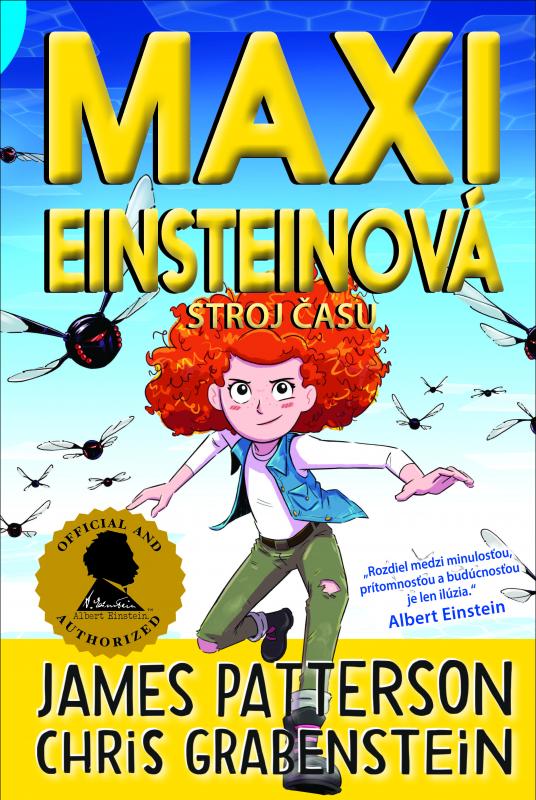 Kniha: Maxi Einsteinová: Stroj času (Maxi Einsteinová 3) - James Patterson