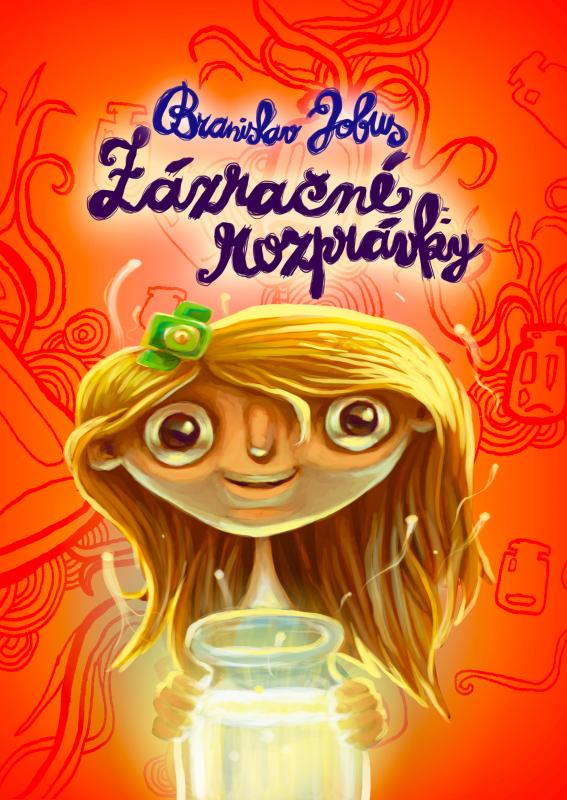 Kniha: Zázračné rozprávky - Branislav Jobus