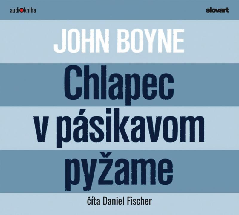 Kniha: Audio kniha Chlapec v pásikavom pyžame - John Boyne