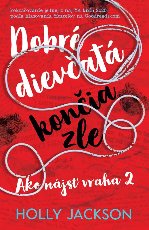 Kniha: Dobré dievčatá končia zle (Ako nájsť vraha 2) - Holly Jackson