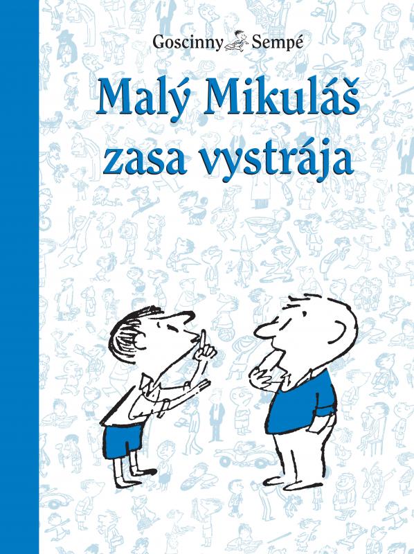 Kniha: Malý Mikuláš zasa vystrája (6.) - René Goscinny