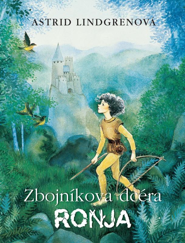 Kniha: Zbojníkova dcéra Ronja - Astrid Lindgrenová