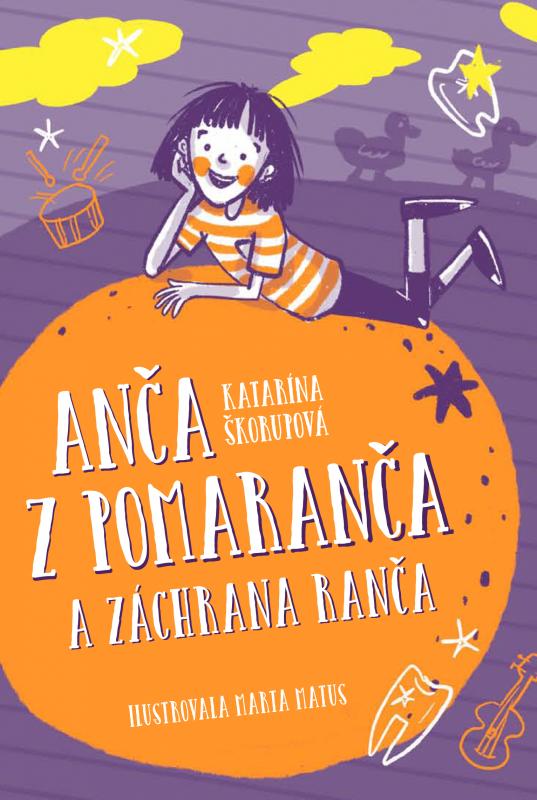 Kniha: Anča z Pomaranča a záchrana ranča - Katarína Škorupová
