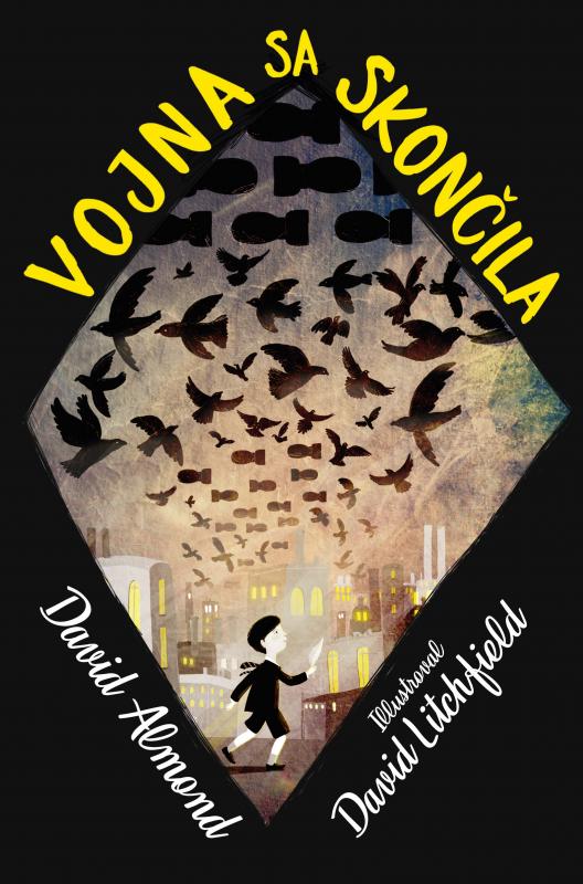 Kniha: Vojna sa skončila - David Almond