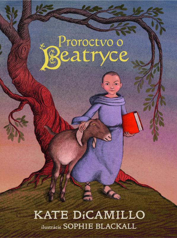 Kniha: Proroctvo o udatnej Beatryce - Kate DiCamillo