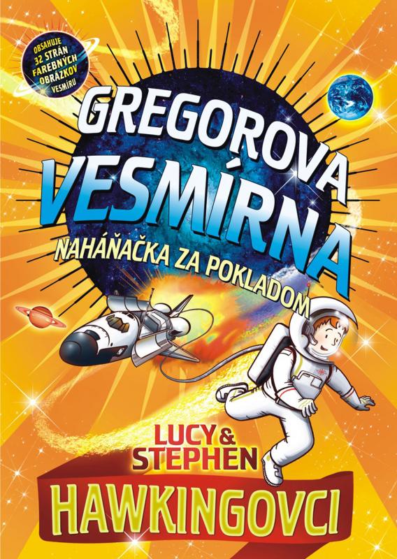 Kniha: Gregorova vesmírna naháňačka za pokladom (2.) - Lucy - Stephen Hawking