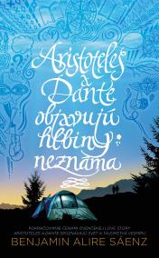 Aristoteles a Dante objavujú hlbiny neznáma (Aristoteles a Dante spoznávajú svet a tajomstvá vesmíru 2)