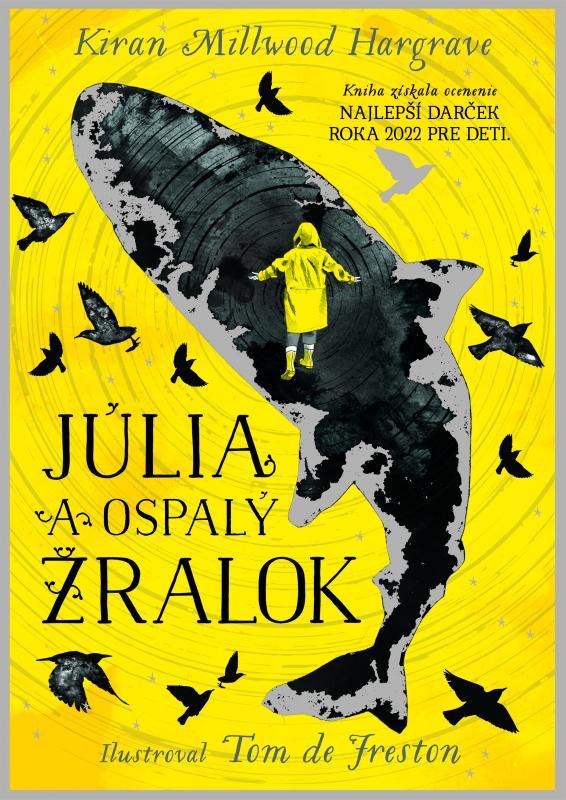 Kniha: Júlia a ospalý žralok - Kiran Millwood Hargrave