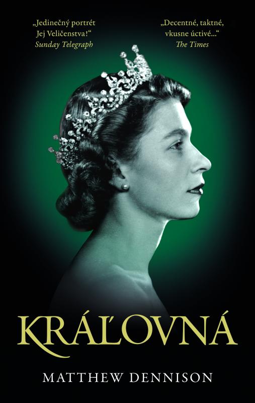Kniha: Kráľovná - Matthew Dennison