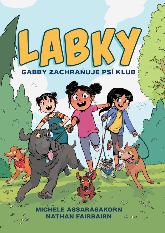 Kniha: Gabby zachraňuje psí klub (LABKY 1) - Nathan Fairbairn