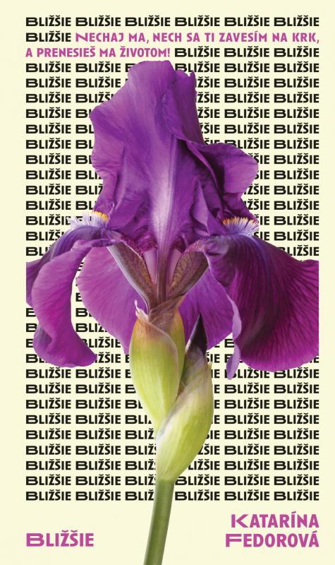 Kniha: Bližšie - Katarína Fedorová