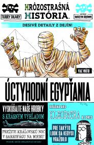 Úctyhodní Egypťania (Hrôzostrašná história)