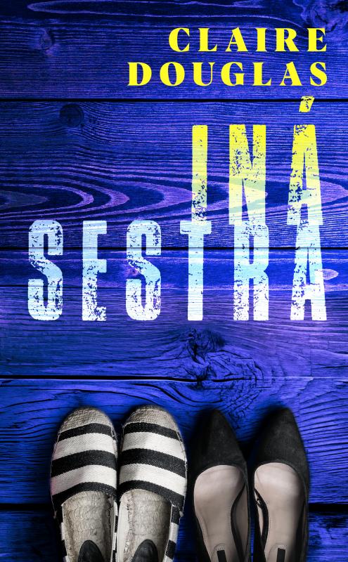 Kniha: Iná sestra - Claire Douglas